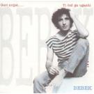ZELJKO BEBEK - Gori svijet … Ti ces ga ugasiti, Album 1994 (CD) ZELJKO BEBEK - Gori svijet … Ti ces ga ugasiti, Album 1994 (CD)